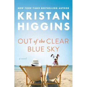 Out of the Clear Blue Sky -- Kristan Higgins
